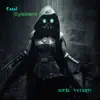 Fatal System - Sonic Venom